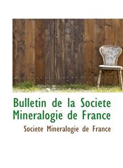 Bulletin de la Société Minéralogie de France,1110064136,9781110064137