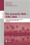 The Semantic Web - ISWC 2003 Second International Semantic Web Conference, Sanibel Island, FL, USA, October 20-23, 2003, Proceedings,3540203621,9783540203629