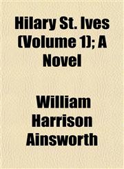 Hilary St. Ives (Volume 1); A Novel,1152939149,9781152939141