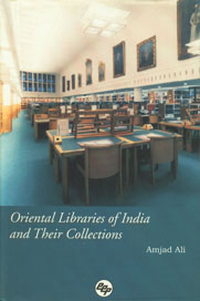 Oriental Libraries of India and Their Collections 1st Edition,8170004160,9788170004165