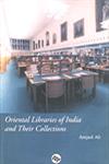 Oriental Libraries of India and Their Collections 1st Edition,8170004160,9788170004165