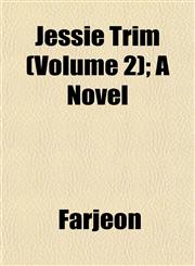 Jessie Trim (Volume 2); A Novel,1152977822,9781152977822