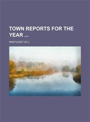 Town reports for the year,1130586189,9781130586183