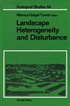 Landscape Heterogeneity and Disturbance,1461291372,9781461291374