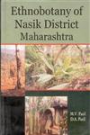 Ethnobotany of Nasik District, Maharashtra,8170354382,9788170354383
