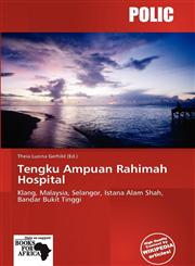 Tengku Ampuan Rahimah Hospital,6139320798,9786139320790