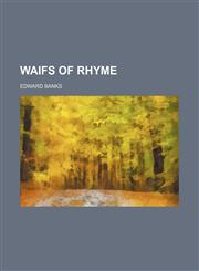 Waifs of Rhyme,1151524581,9781151524584