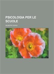 Psicologia Per Le Scuole,1234608421,9781234608422