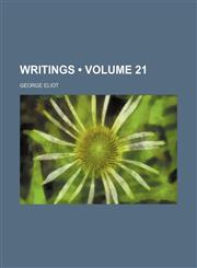 Writings (Volume 21),1458950697,9781458950697