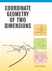 Coordinate Geometry of Two Dimensions 1st Edition,8126906049,9788126906048