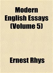 Modern English Essays (Volume 5),1152420518,9781152420519