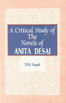A Critical Study of the Novels of Anita Desai,8171565778,9788171565771