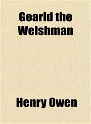 Gearld the Welshman,115221280X,9781152212800
