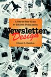 Newsletter Design: A Step-by-Step Guide to Creative Publications (Design & Graphic Design),0471285927,9780471285922