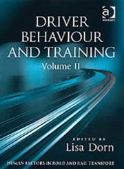 Driver Behaviour and Training Vol. 2,0754644308,9780754644309