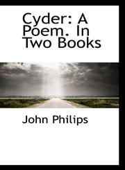 Cyder A Poem. In Two Books,1110143702,9781110143702
