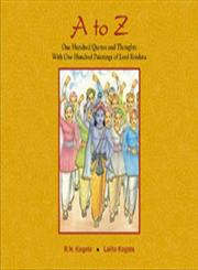 A to Z One Hundred Quotes and Thoughts with one Hundred Paintings of Lord Krishna 1st Edition,8124606153,9788124606155