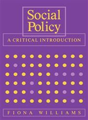 Social Policy A Critical Introduction,0745601502,9780745601502