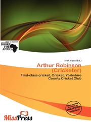 Arthur Robinson (Cricketer),620199890X,9786201998902