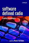 Software Defined Radio Enabling Technologies,0470843187,9780470843185