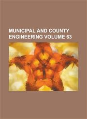 Municipal and county engineering Volume 63,1236916794,9781236916792