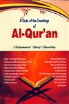 A Code of the Teachings of Al-Qur'an Collection and Compilation of the Verses of the Qur'an Under Various Subjects Explained with the Hadith and Brief Notes,8174352678,9788174352675