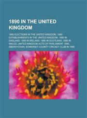 1890 in the United Kingdom Royal Baccarat Scandal, 1890 British Home Championship, 1890 in Ireland, Heligoland-Zanzibar Treaty,1156108209,9781156108208
