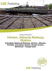 Hinton, Alberta Railway Station,6137023362,9786137023365