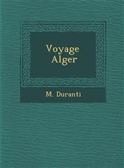 Voyage � Alger,1288149913,9781288149919