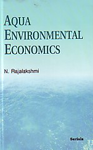 Aqua Environmental Economics 1st Published,8183872964,9788183872966