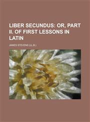 Liber Secundus,1154988740,9781154988741