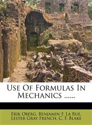 Use Of Formulas In Mechanics ......,1278527893,9781278527895