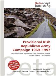 Provisional Irish Republican Army Campaign 1969-1997,6134694096,9786134694094