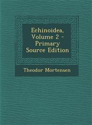 Echinoidea, Volume 2 - Primary Source Edition,1293067571,9781293067574