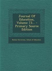 Journal Of Education, Volume 73... - Primary Source Edition,1294872680,9781294872689