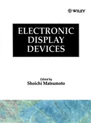 Electronic Display Devices,0471922188,9780471922186