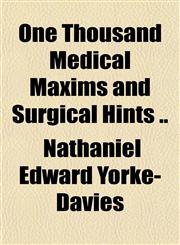 One Thousand Medical Maxims and Surgical Hints ..,1151844519,9781151844514