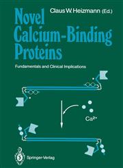 Novel Calcium-Binding Proteins Fundamentals and Clinical Implications,3540532773,9783540532774
