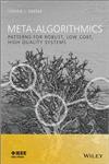 Meta-Algorithmics Patterns for Robust, Low Cost, High Quality Systems,1118343360,9781118343364