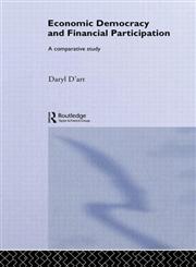 Economic Democracy and Financial Participation: A Comparative Study,0415062152,9780415062152