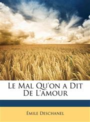 Le Mal Qu'on a Dit De L'amour,1147282226,9781147282221