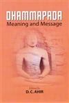 Dhammapada Meaning and Message 1st Published,8190638866,9788190638869