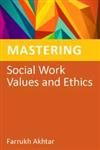 Mastering Social Work Values and Ethics,1849052743,9781849052740