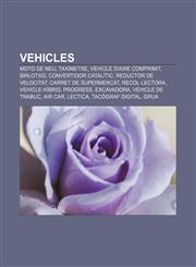 Vehicles Moto de neu, Taxímetre, Vehicle d'aire comprimit, Birlotxo, Convertidor catalític, Reductor de velocitat, Carret de supermercat,1232743976,9781232743972