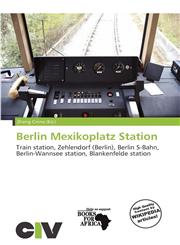 Berlin Mexikoplatz Station,6200914753,9786200914750