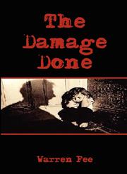 The Damage Done,1413730884,9781413730883