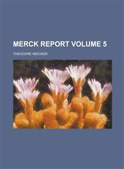 Merck Report Volume 5,1234090538,9781234090531