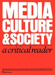 Media, Culture & Society A Critical Reader,0803997493,9780803997493