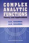 Complex Analytic Functions Theory and Applications 1st Edition, Reprint,8122412408,9788122412406