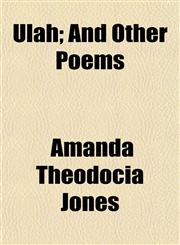 Ulah; And Other Poems,1154880826,9781154880823
